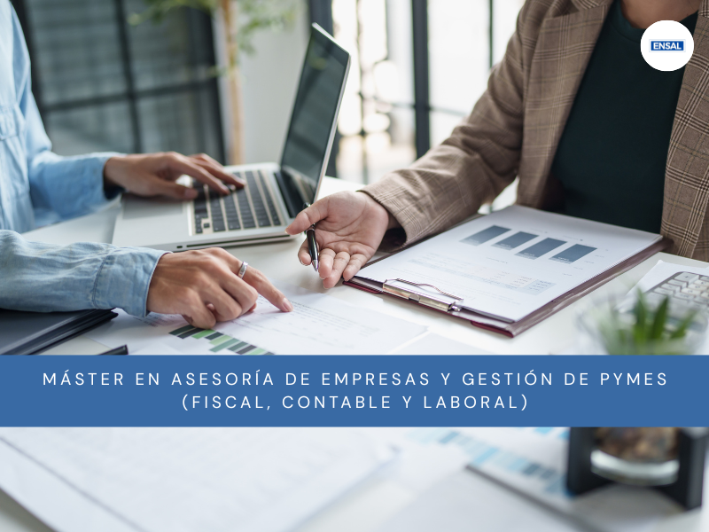 máster-en-asesoría-de-empresas-y-gestión-de-pymes-fiscal-contable-y-laboral